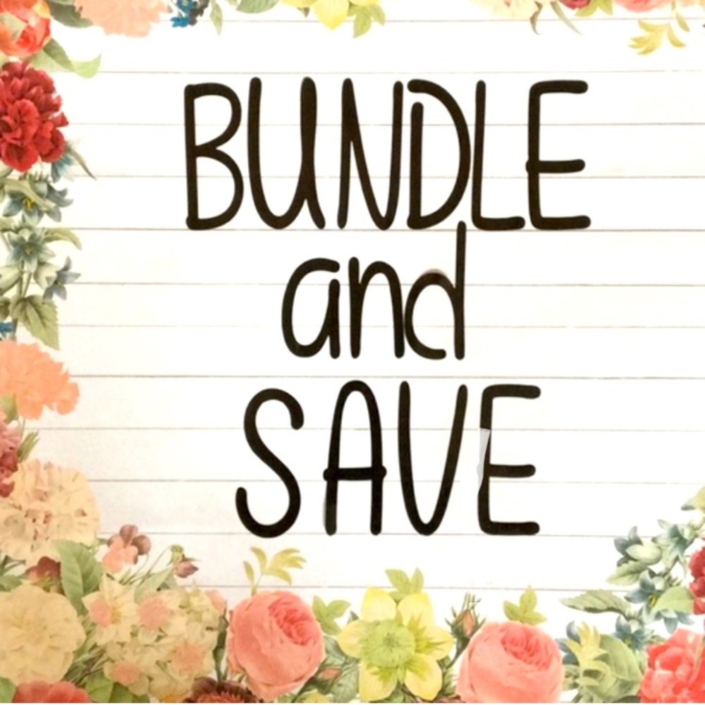 Bundle & Save $$$